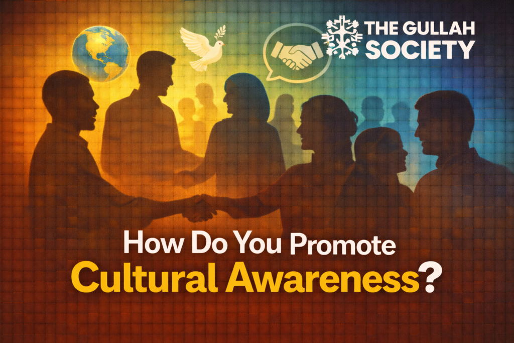 How Do You Promote `Awareness? Practical Steps how do you promote cultural awareness