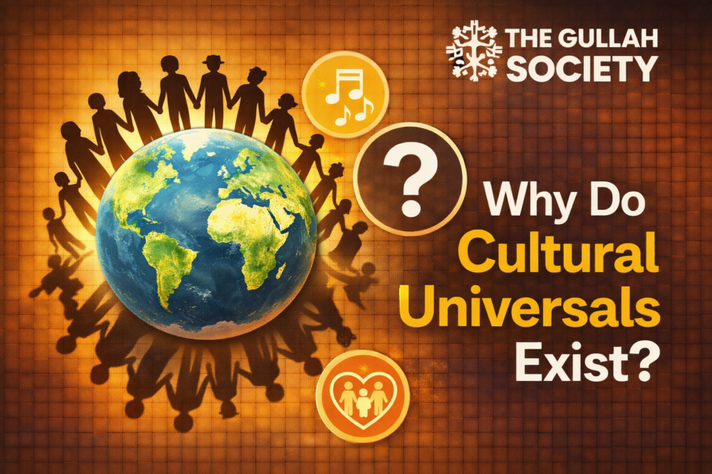 why do cultural universals exist